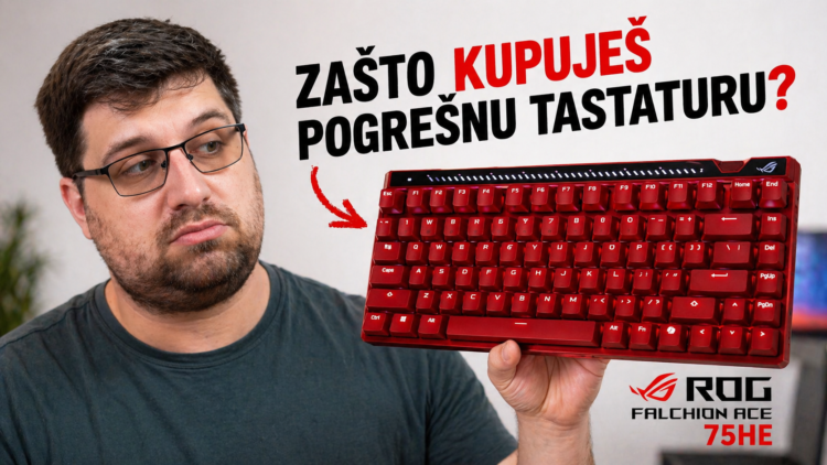 Zašto kupuješ pogrešnu tastaturu? Asus ROG Falchion Ace 75HE recenzija