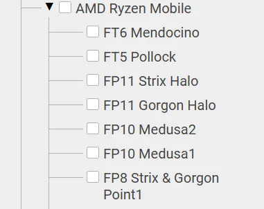 A list under 'AMD Ryzen Mobile' shows options including FT6 Mendocino, FT5 Pollock, FP11 Strix Halo, FP11 Gorgon Halo, FP10 Medusa2, FP10 Medusa1, and FP8 Strix & Gorgon Point1.