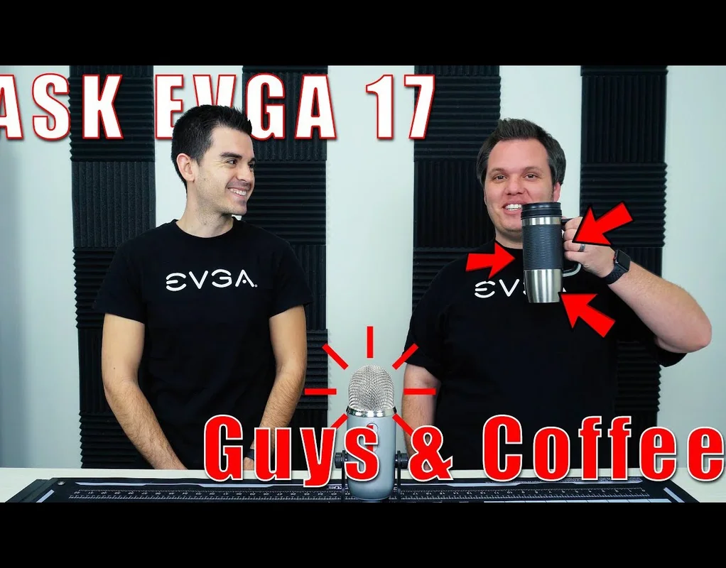 Two men wearing EVGA shirts stand in a studio with the text 'ASK EVGA 17' and 'Guys & Coffee' overlaid, while one holds a travel mug.