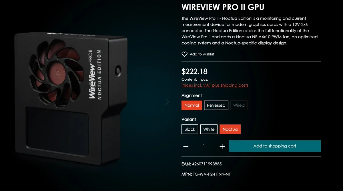 The image shows the WireView Pro II - Noctua Edition, a GPU monitoring and current measurement device with a Noctua NF-A4x10 PWM fan, priced at $222.18, with alignment options 'Normal,' 'Reversed,' and 'Wired,' and color variants 'Black,' 'White,' and 'Noctua'.