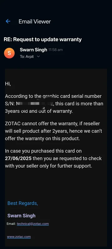 The email from Swarn Singh to Arpit states that a ZOTAC graphic card is more than 3 years old and out of warranty, with further support available only through the seller if purchased by 27/06/2025.