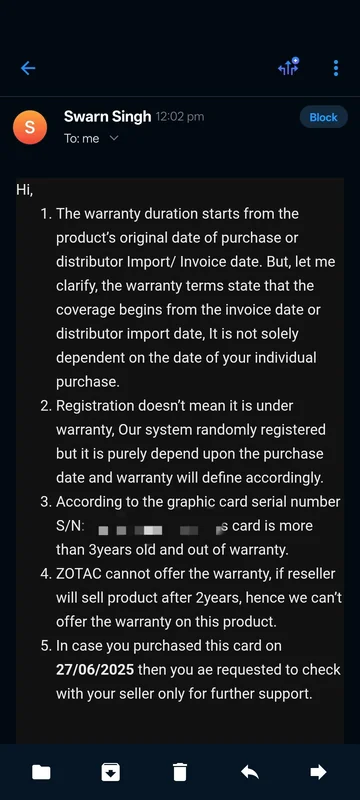 An email from Swarn Singh explains that warranty coverage for a product starts from the distributor's invoice or import date, not the individual purchase date, and notes that a particular graphics card with an obscured serial number is over three years old and out of warranty.